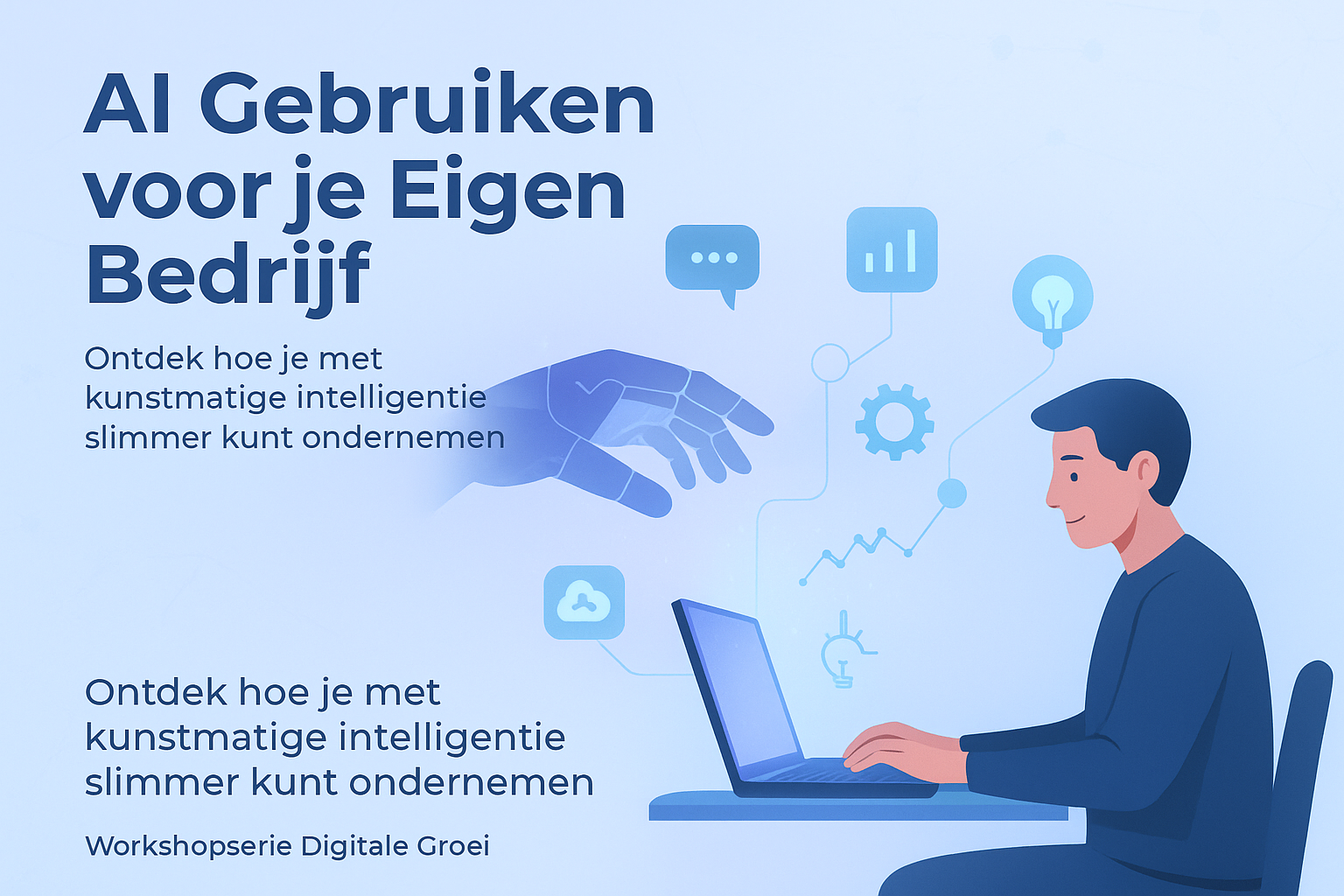 Workshop: AI Gebruiken voor je Eigen Bedrijf